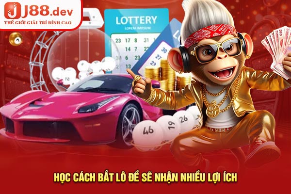 Học cách bắt lô đề sẽ nhận nhiều lợi ích Học cách bắt lô đề sẽ nhận nhiều lợi ích