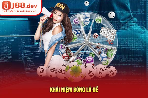 Khái niệm bóng lô đề