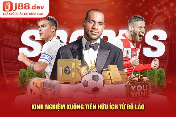 Kinh nghiệm xuống tiền hữu ích từ bô lão Kinh nghiệm xuống tiền hữu ích từ bô lão